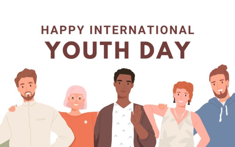 Ý nghĩa ngày 12/8 là Ngày Quốc tế Thanh thiếu niên